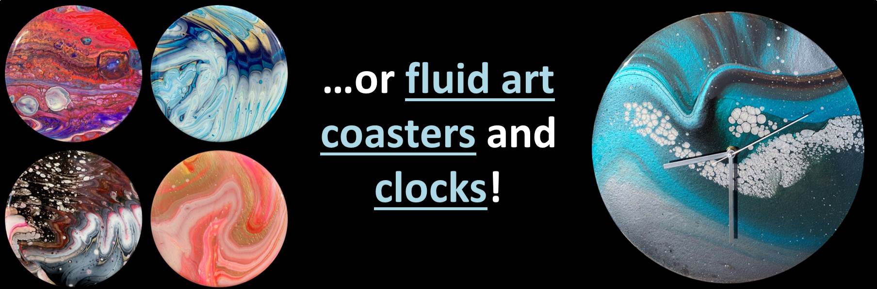 or fluid art coasters!